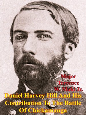 cover image of Daniel Harvey Hill and His Contribution to the Battle of Chickamauga